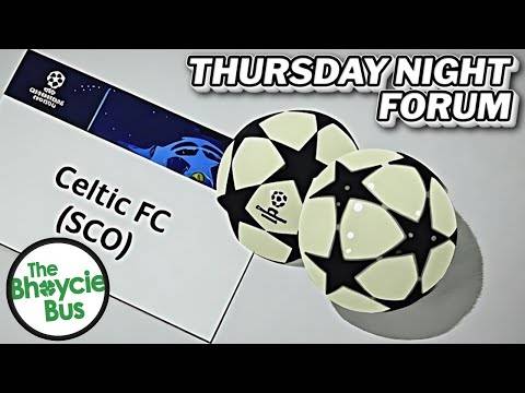 The Thursday Night Forum (T.N.F.) | Celtic Find Out Their Champions League Fate | Ep. 110