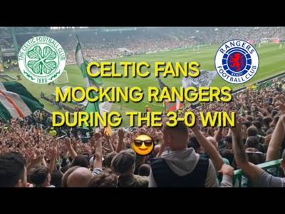 Celtic Fans Mocking Rangers During the 3-0 Win at Celtic Park