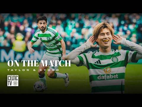 Greg Taylor & Kyogo On The Match | Celtic 3-0 Rangers | Dominant Derby win for Celts!