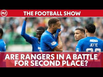 Are Rangers in a Battle For Second Place? | The Football Show LIVE