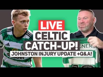 ALISTAIR JOHNSTON INJURY UPDATE & MORE! | Live Celtic FC Q&A Stream