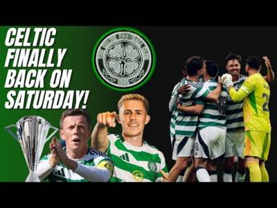 Finally Celtic Are Back This Weekend! | Celtic Q&A