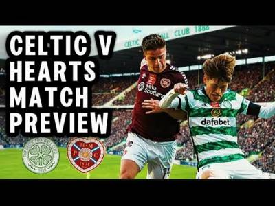 Celtic v Hearts big match review as hoops look to continue great form