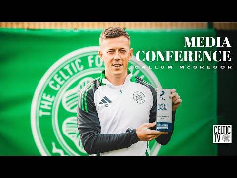 Full Celtic Media Conference | Scottish Premiership Player of the Month Callum McGregor! (13/09/24)