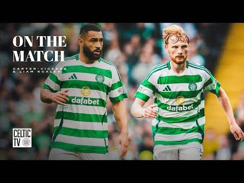 Liam Scales & Cameron Carter-Vickers On the Match | Celtic 2-0 Hearts | Bhoys continue perfect start