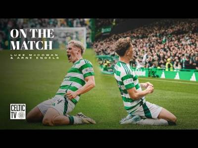 Luke McCowan & Arne Engels On the Match | Celtic 2-0 Hearts | First Celtic Goals for New Bhoys!