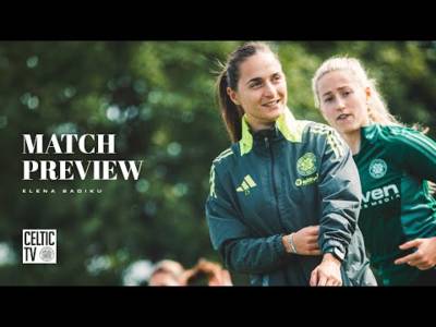Match Preview with Elena Sadiku | Montrose v Celtic FC Women