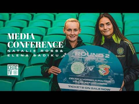 Full Celtic FC Women Media Conference | Natalie Ross & Elena Sadiku | UWCL Preview (25/9/24)