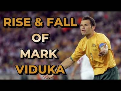The Rise and Fall of Mark Viduka The Rise and Fall of Mark Viduka