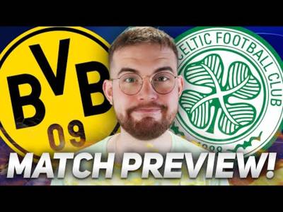 CAN CELTIC DO IT IN DORTMUND? | Borussia Dortmund vs Celtic | Match Preview/Predictions