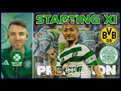 ‘Can We Make the Step Up?’ | Borussia Dortmund v Celtic | Starting XI Prediction