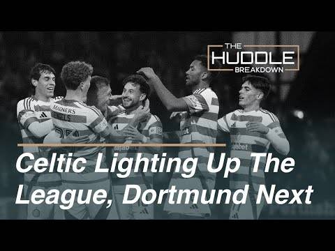 The Huddle Breakdown Celtic FC podcast