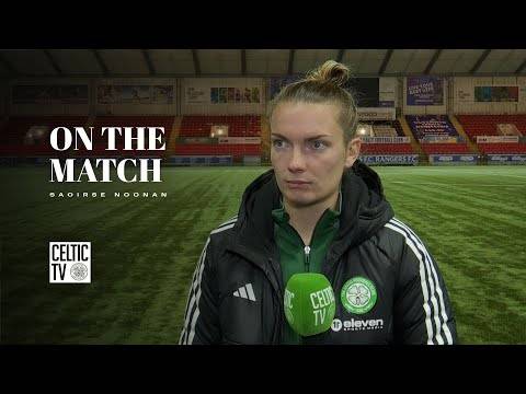 On the Match with Saoirse Noonan | Rangers 2-2 Celtic FC Women (03/10/24)