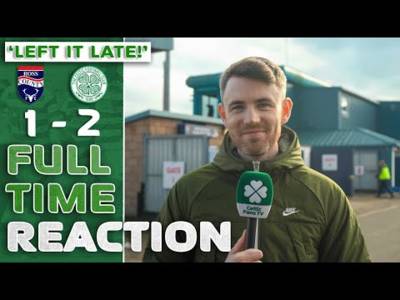 Ross County 1-2 Celtic | ‘LEFT IT LATE!’ | Full-Time Reaction