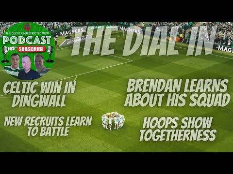 Celtic Have to Battle to Down County / Celtic Show Character / the Dial in Talk to Tims
