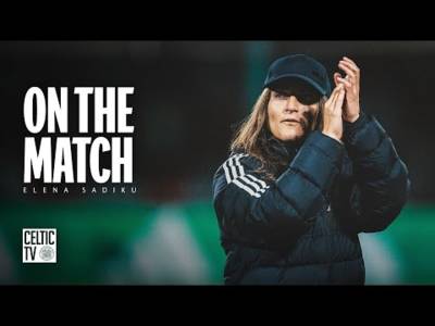 Elena Sadiku On The Match | Celtic FC Women 0-2 FC Twente | UEFA Women’s Champions League