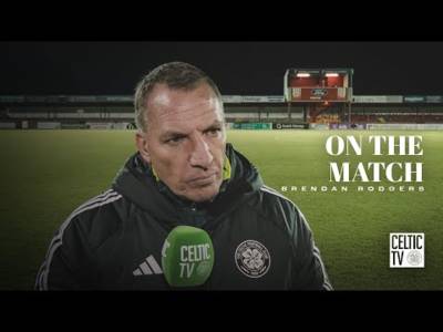 Brendan Rodgers On The Match | Sligo Rovers 2-3 Celtic | Luis Palma scores hat-trick in Ireland!