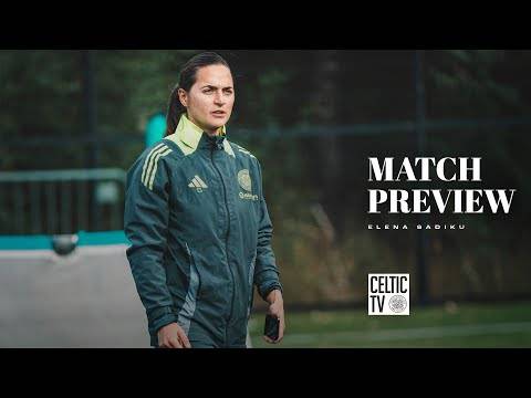 Match Preview with Elena Sadiku | Hearts v Celtic FC Women