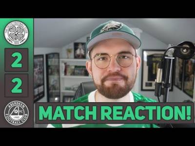CELTIC DROP POINTS! | Celtic 2-2 Aberdeen | MATCH REACTION!