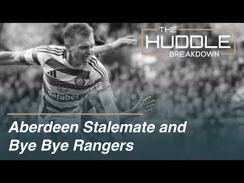 The Huddle Breakdown Celtic FC podcast
