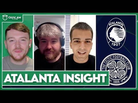 “Atalanta live for the Champions League” | Italian journalist Alessandro Pagliarini on Celtic’s task
