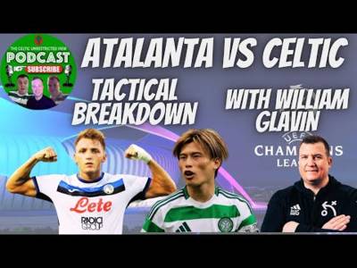 ðŸš¨ Champions League Breakdown ðŸš¨ Celtic in Italy for Atalanta Showdown