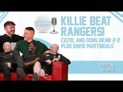KILLIE BEAT RANGERS, CELTIC & DONS DRAW 2-2 + DAVID MARTINDALE | Keeping The Ball On The Ground