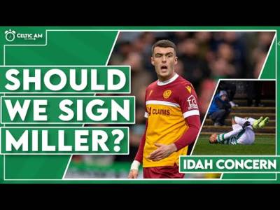 Idah concern, possible McGregor good news & will Celtic move for Lennon Miller?