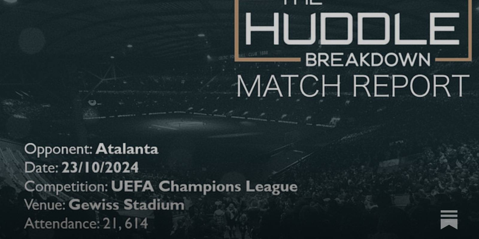 Atalanta 0, Celtic 0 &ndash; 23rd October, 2024