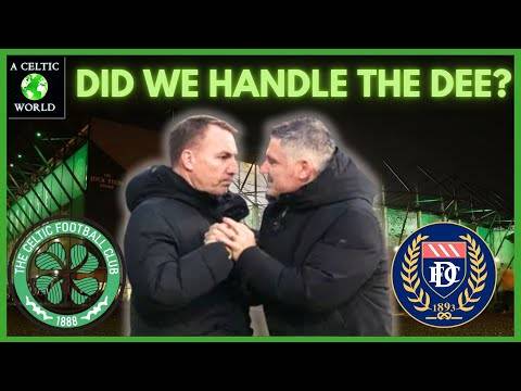 How Did We Handle The Dee? Stiff Test For Celtic