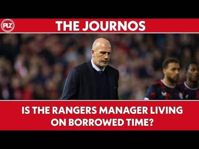 Is The Rangers Manager Living On Borrowed Time? | The Journos