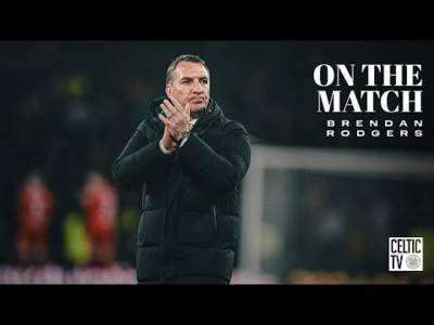 Brendan Rodgers On The Match | Celtic 6-0 Aberdeen | Sensational Six for Celts to reach final!