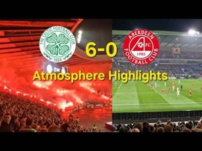 Celtic 6-0 Aberdeen – Atmosphere Highlights League Cup Semi Final