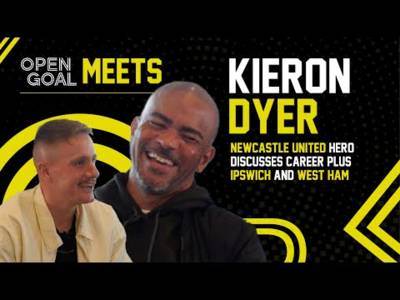 KIERON DYER | Open Goal Meets. Newcastle United Hero As He Discusses Career + Ipswich & West Ham