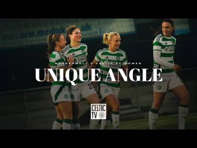 Unique Angle | Motherwell 0-4 Celtic FC Women | Celts seal all three points in style!