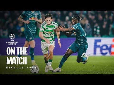 Nicolas KÃ¼hn On The Match | Celtic 3-1 RB Leipzig | KÃ¼hn scores a double in Champions League win!
