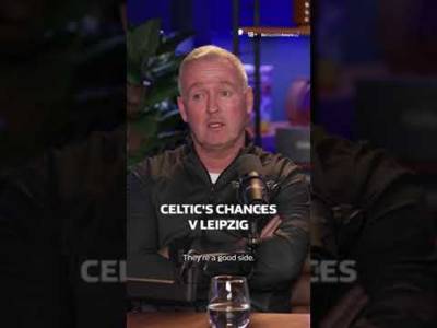 Paul Lambert thinks Celtic could edge it against RB Leipzig tonight. What’s your predictions?