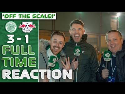 Celtic 3-1 Rb Leipzig | ‘Off the Scale!’ | Full-Time Reaction