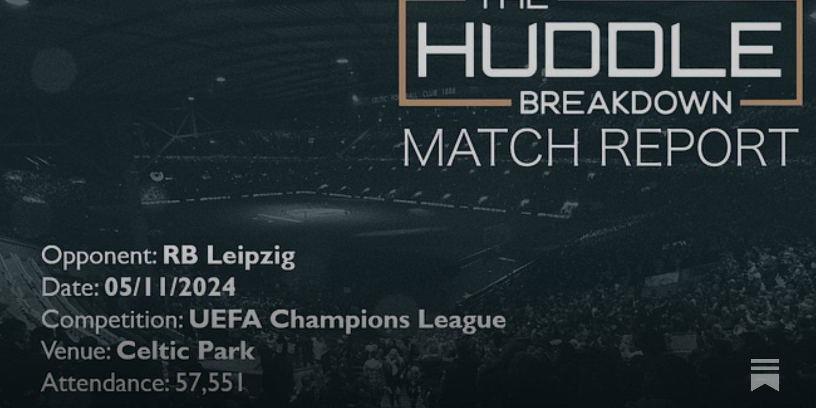Celtic 3, RB Leipzig 1 &ndash; 5th November, 2024
