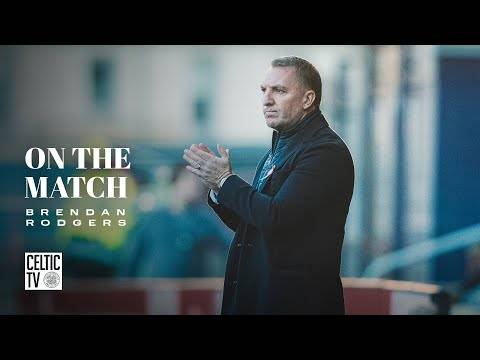 Brendan Rodgers On The Match | Kilmarnock 0-2 Celtic | McGregor & KÃ¼hn goals claim the points!