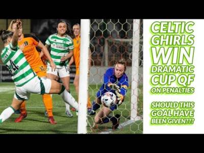 CELTIC GHIRLS Win Dramatic Cup QF On Penalties(includes clips of penalty shoot out)
