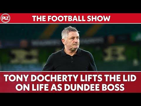 EXCLUSIVE: Tony Docherty on life as Dundee FC manager | The Football Show Special