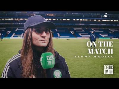 Elena Sadiku On The Match | Chelsea 3-0 Celtic FC Women | UEFA Women’s Champions League