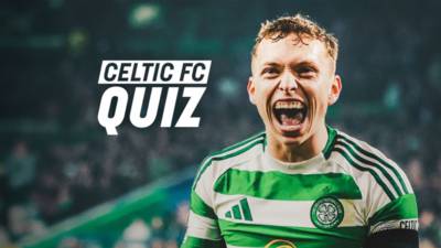 Celtic FC Quiz: Hearts v Celtic