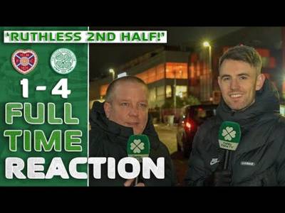 Hearts 1-4 Celtic | ‘RUTHLESS 2ND HALF!’ | Full-Time Reaction