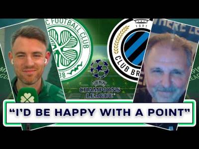 Celtic v Club Brugge | ‘I’d Be Happy With a Point’ | Opposition Preview