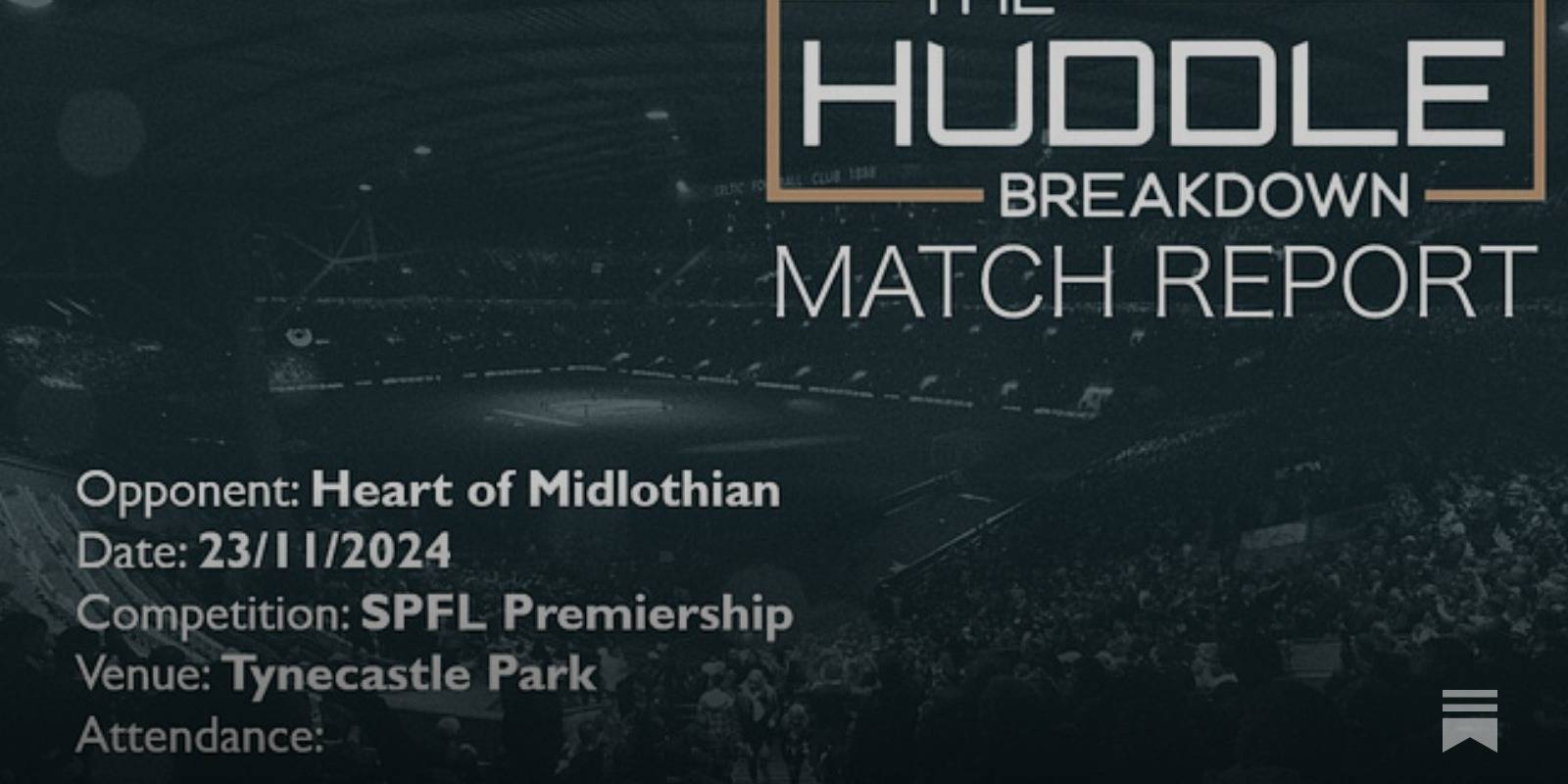 Hearts 1, Celtic 4 &ndash; 23rd November, 2024