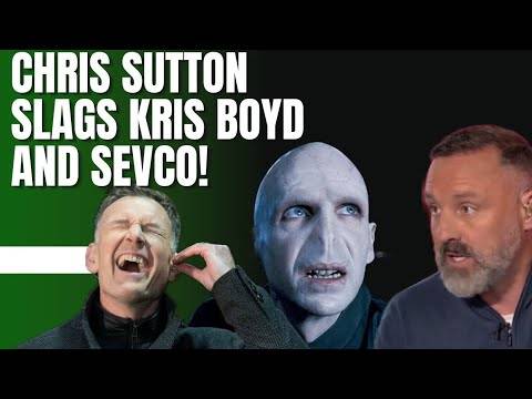 Chris Sutton Rips Into Kris Boyd and Rangers ðŸ˜†
