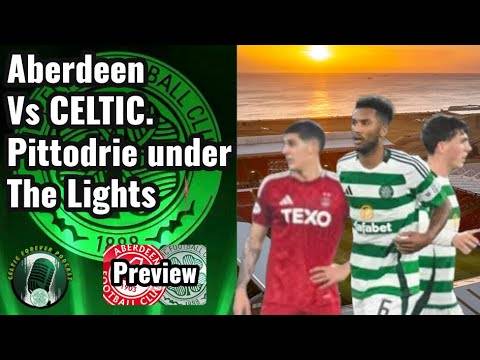 Celtic’s Aberdeen Showdown is the MOST IMPORTANT Game of the Season!