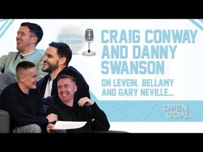 CRAIG CONWAY & DANNY SWANSON | On Levein, Bellamy, Gary Neville. | Keeping The Ball On The Ground